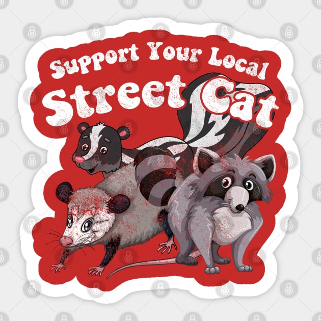 Support your Local Street Cat, distressed Sticker by hauntedjack